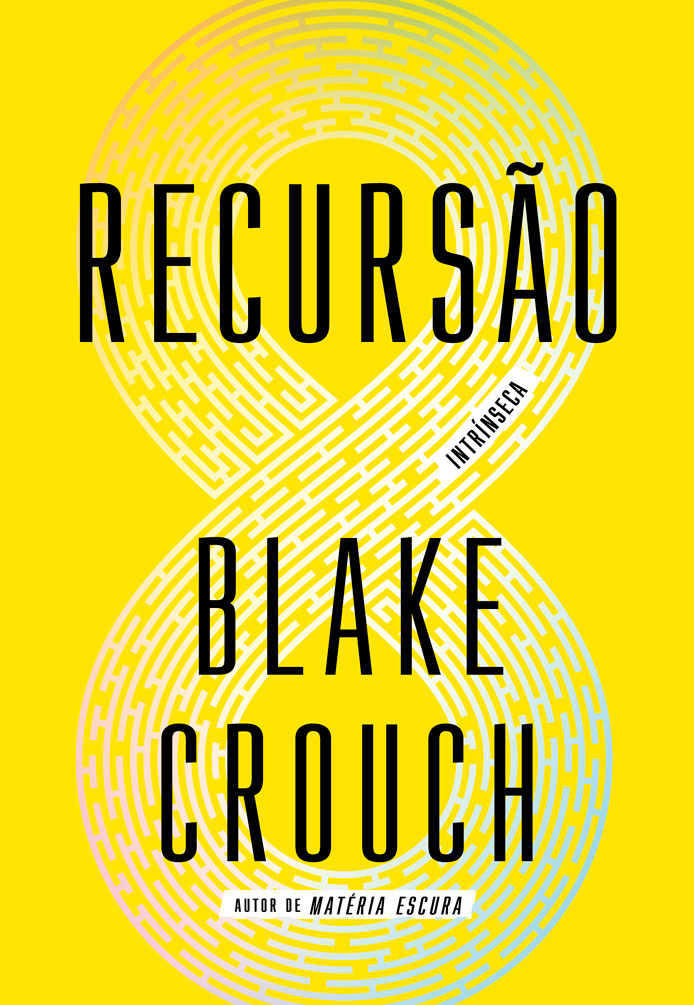Capa de Recursão, de Blake Crouch