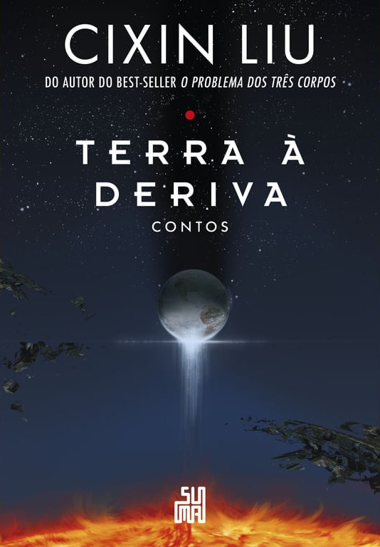 Capa de Terra à deriva, de Cixin Liu